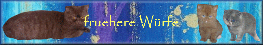 fruehere Wrfe